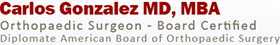 Carlos Gonzalez-sandoval,M.D. - Orthopaedic Surgeon - Board Certified Diplomate American Board of Orthopaedic Surgery
